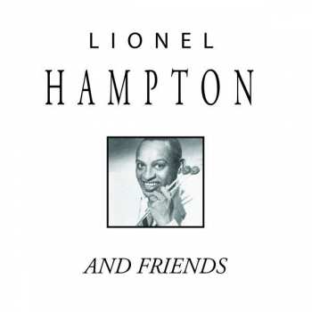 Album Lionel Hampton: Lionel Hampton And Friends