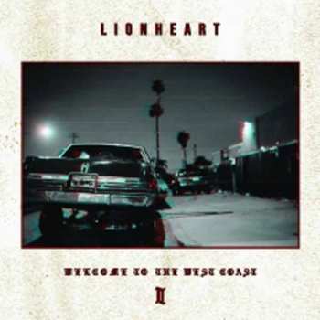 LP Lionheart: Welcome To The West Coast Ii 402635