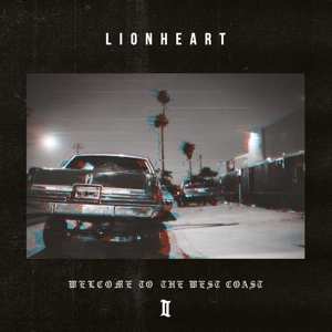 Album Lionheart:  Welcome To The West Coast II