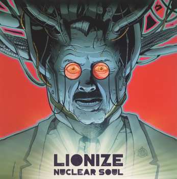 Lionize: Nuclear Soul