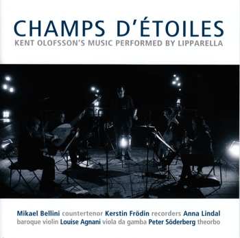 Album Kent Olofsson: Champs D'Étoiles