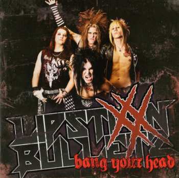 CD Lipstixx N Bulletz: Bang Your Head 480691