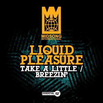 CD Liquid Pleasure: Take A Little / Breezin'