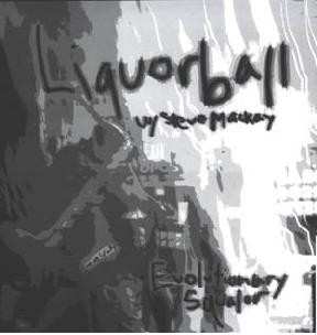 Album Liquorball: Evolutionary Squalor