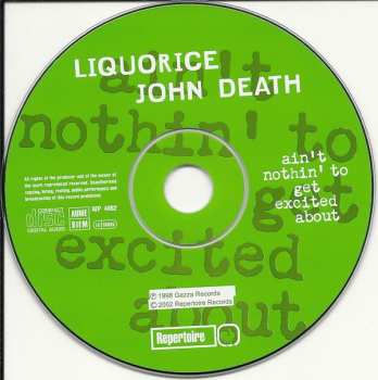 CD Liquorice John Death: Ain't Nothin' To Get Excited About 363673