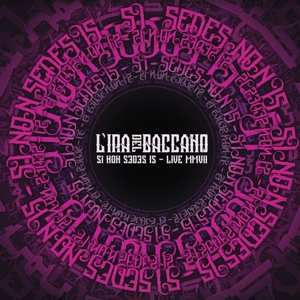 2LP/CD L'ira Del Baccano: Si Non Sedes Is - Live Mmvii 267983