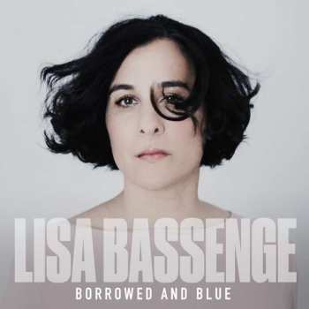 Album Lisa Bassenge: Borrowed And Blue