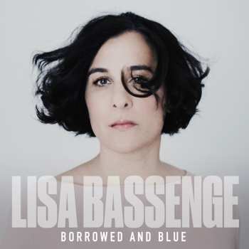 LP Lisa Bassenge: Borrowed And Blue
