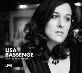 Album Lisa Bassenge: Won't Be Home Tonight... (Live)