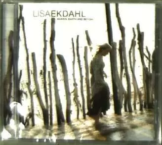 Lisa Ekdahl: Heaven, Earth And Beyond