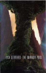 MC Lisa Gerrard: The Mirror Pool