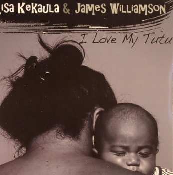 Album Lisa Kekaula: I Love My Tutu