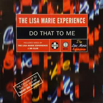 LP Lisa Marie Experience: Do That To Me (MAXISINGL) 281986