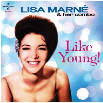 Album Lisa Marne & Her Combo: Like Young!