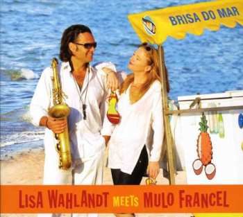 Album Lisa Wahlandt: Brisa Do Mar