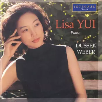 Lisa Yui: , Piano - Dussek, Weber