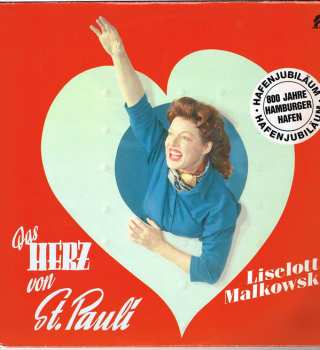 Album Liselotte Malkowsky: Das Herz Von St. Pauli