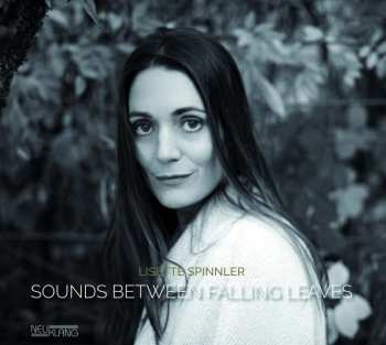 CD Lisette Spinnler: Sounds Between Falling Leaves 480441