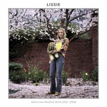 CD Lissie: Watch Over Me (Early Works 2002​-​2009) 94624