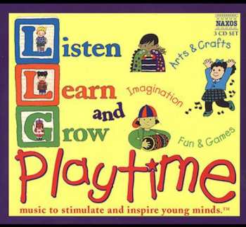 Album Listen Learn & Grow: Playtime / Various: Listen Learn & Grow: Playtime