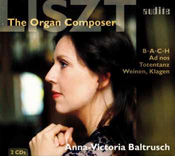 Album Franz Liszt: The Organ Composer