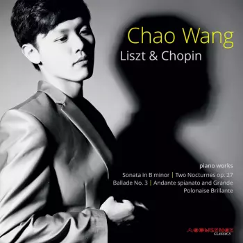 Liszt / Chopin / Wang,chao: Piano Works