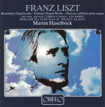 Album Liszt / Haselboeck: Famous Works For Organ