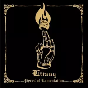 Litany: Pyres Of Lamentation