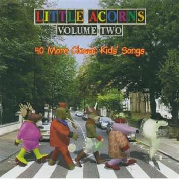 Album Little Acorns: 40 More Classic Kids Songs