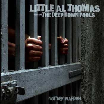 Album Little Al Thomas: Not My Warden
