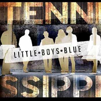 Album Little Boys Blue: Tennissippi