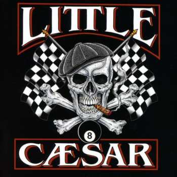 Album Little Caesar: Eight