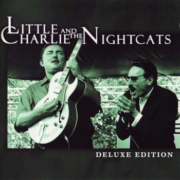 Album Little Charlie And The Nightcats: Deluxe Edition