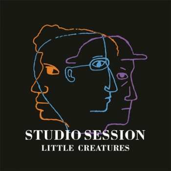 Album Little Creatures: Studio Session