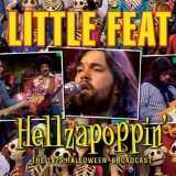 CD Little Feat: Hellzapoppin' (The 1975 Halloween Broadcast) 455345
