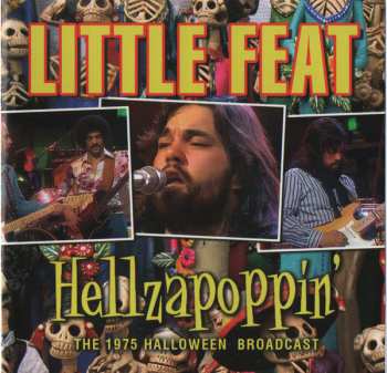 CD Little Feat: Hellzapoppin' (The 1975 Halloween Broadcast) 455345