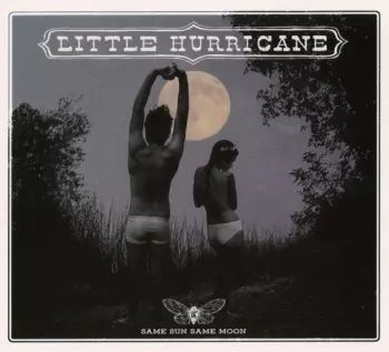 Little Hurricane: Same Sun Same Moon