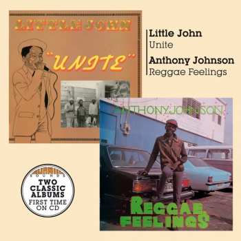 Album Little John + Anthony Johnson: Unite + Reggae Feelings