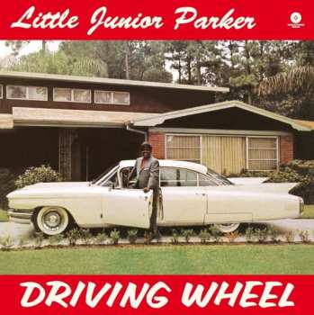 Album Little Junior Parker: Driving Wheel
