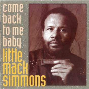 Mack Simmons: Come Back To Me Baby