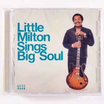 CD Little Milton: Sings Big Soul 268498