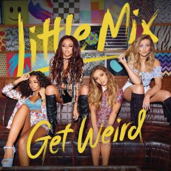 Album Little Mix: Get Weird