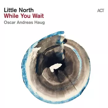 Little North: While You Wait