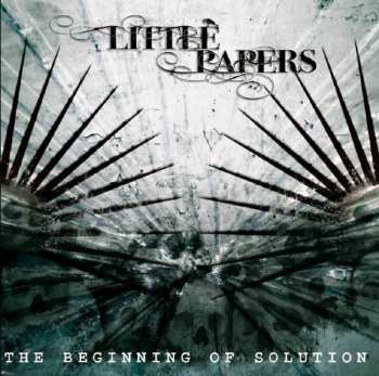 Album Little Papers: The Beginning Of Solution