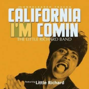 Album Little Richard: The Little Richard Band: California I'm Comin