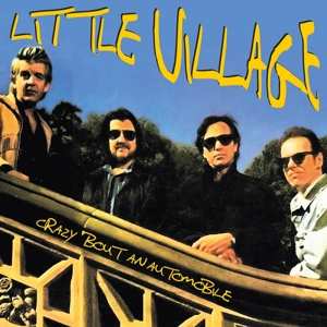 2CD Little Village: Crazy 'Bout An Automobile 481293