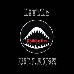 Album Little Villains: Philty Lies