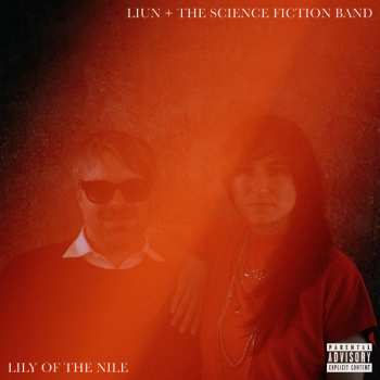 Album LIUN + The Science Fiction Band: Lily of the Nile