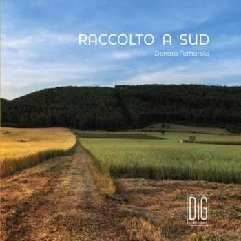 Album Liuzzi / Fumarola / Punti: Lieder "raccolto A Sud"