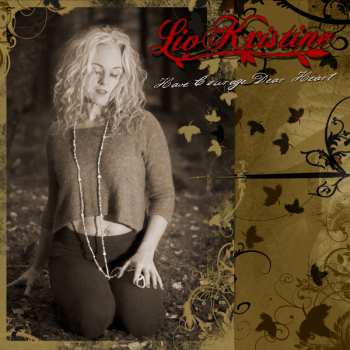 Album Liv Kristine: Have Courage Dear Heart